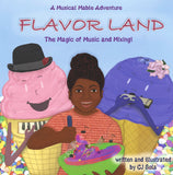 Flavor Land: The Magic of Music and Mixing Book Cover african american girl and ice cream